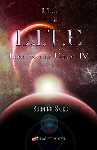 L.I.T.E 4: Burning Skies (Lost in the Echos)