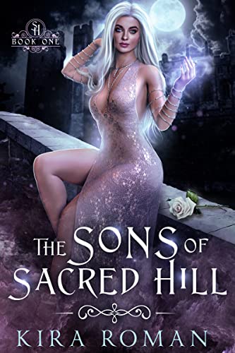The Sons of Sacred Hill: Academy Why Choose Romance (Sacred Hill Academy Book 1)
