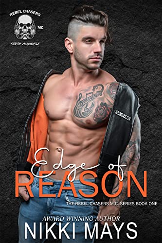 Edge of Reason (Rebel Chasers M.C. Book 1)