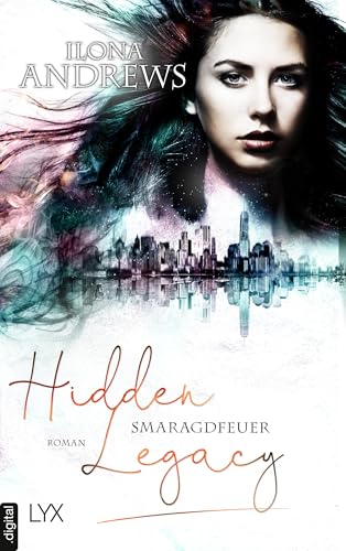 Hidden Legacy - Smaragdfeuer (Nevada-Baylor-Serie 5)