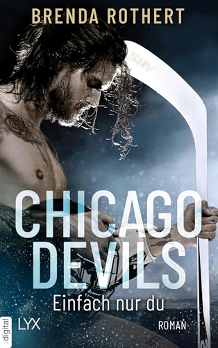 Chicago Devils- Einfach nur du (Chicago-Devils-Reihe 8)