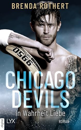 Chicago Devils - In Wahrheit Liebe (Chicago-Devils-Reihe 7)