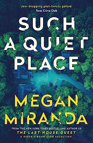 Such a Quiet Place: 'Jaw-dropping plot twists galore' Times Crime Club