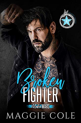 Broken Fighter: A Dark Mafia Romance (Mafia Wars Book Two)
