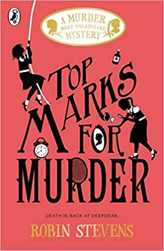 Top Marks For Murder A Murder Most Unladylike Mystery Paperback 8 Aug 2019