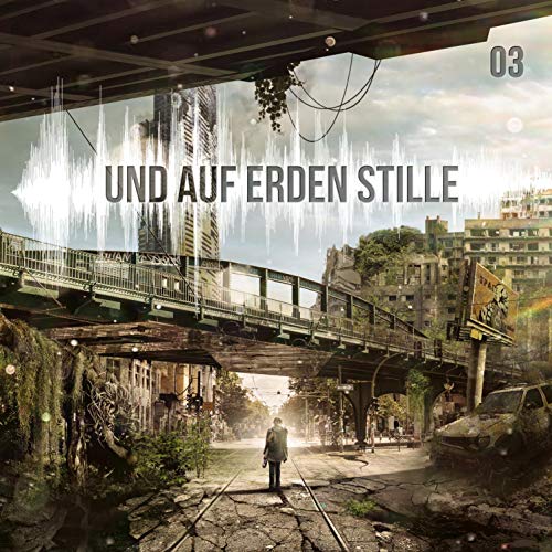 Und auf Erden Stille 3