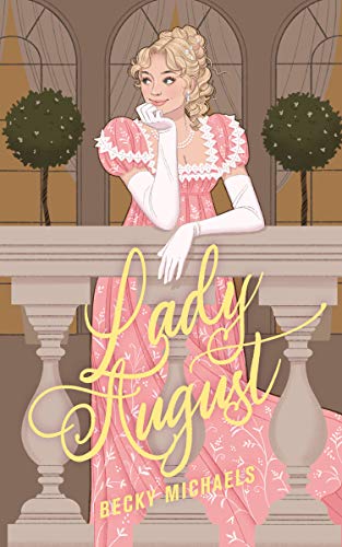 Lady August (Linfield Hall Book 1)