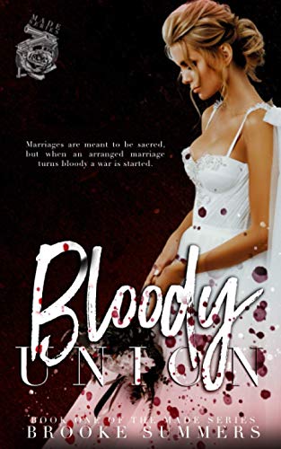 Bloody Union (Made, Band 1)