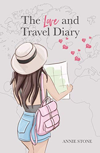 The Love and Travel Diary: Liebesroman