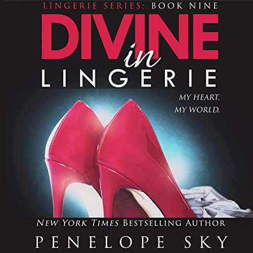 Divine in Lingerie: Lingerie Series, Book 9