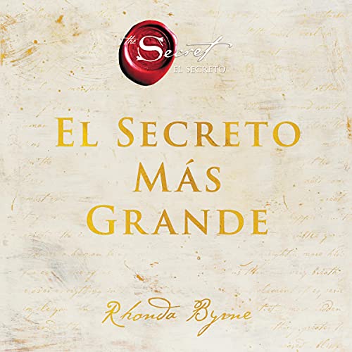Greatest Secret, The El Secreto MAs Grande (Spanish edition)