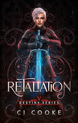 Retaliation (Destiny Series Book 5)