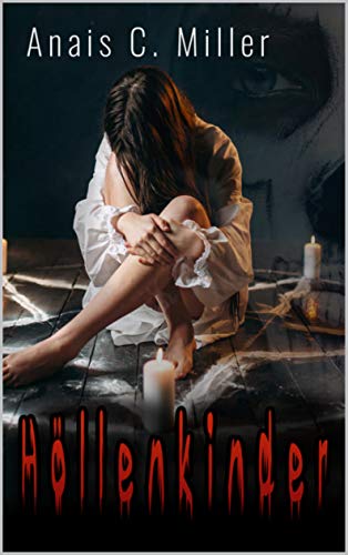 Höllenkinder: (Horror)