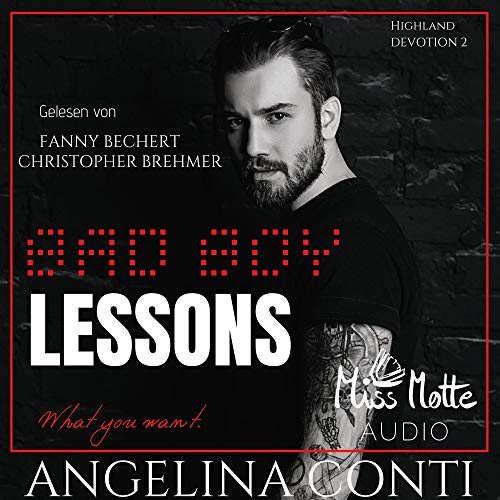 Bad Boy LESSONS. What you want: Highland Devotion 2