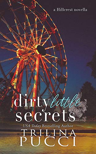 Dirty Little Secrets: A Hillcrest Novella (Hillcrest Prep Book 3)