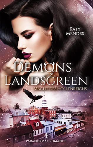 Macht des Höllenreichs (Demons of Landsgreen 4)