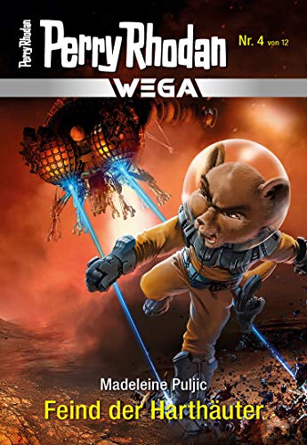 Wega 4: Feind der Harthäuter (PERRY RHODAN-Wega)