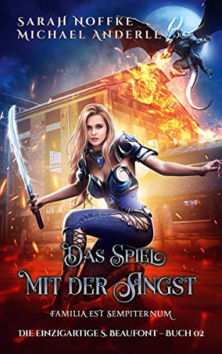 Das Spiel mit der Angst (Die einzigartige S. Beaufont 2)