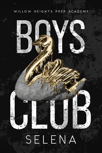 Boys Club (Willow Heights Prep Academy: The Exile Book 3)