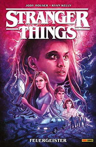 Stranger Things (Band 3) - Feuergeister: Bd. 3: Feuergeister
