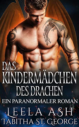 Das Kindermädchen des Drachen: Ein Paranormaler Roman (Drachenträume 3)