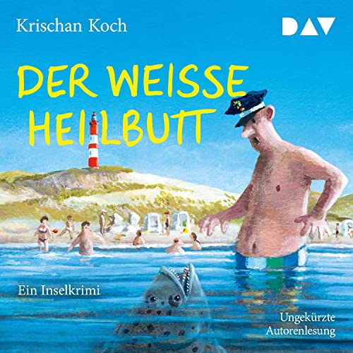 Der weiße Heilbutt. Ein Inselkrimi: Thies Detlefsen 9