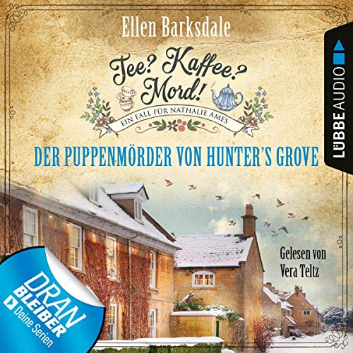 Der Puppenmörder von Hunter's Grove: Tee? Kaffee? Mord! 17