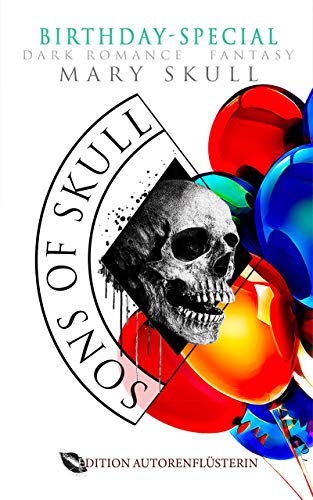 Sons of Skull: Wolves- Birthday-Special: DARK ROMANCE FANTASY