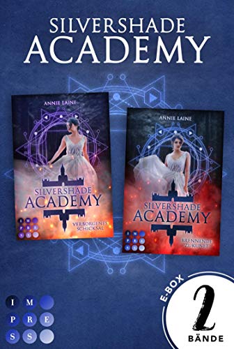 Silvershade Academy: Sammelband der romantischen Fantasy-Dilogie »Silvershade Academy«: Romantasy über gefährliche Gefühle zu einem dämonischen Bad Boy - magischer Akademie-Liebesroman