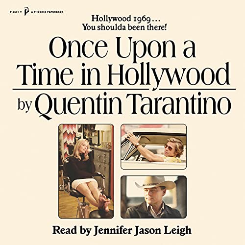 Once Upon a Time in Hollywood: The First Novel by Quentin Tarantino