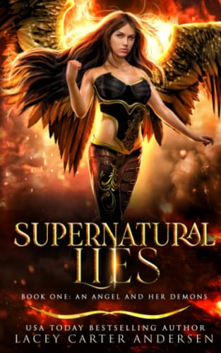 Supernatural Lies: A Paranormal Reverse Harem Romance (An Angel and Her Demons, Band 1)
