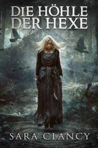 Die Höhle der Hexe: Gruseliger übernatürlicher Horror mit Monstern (Die Bell-Hexe-Serie)