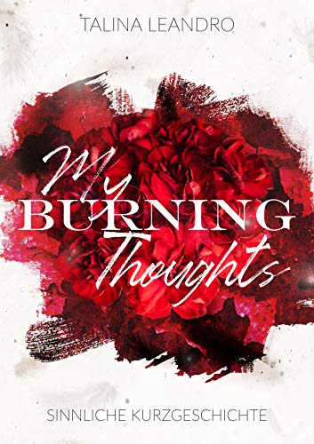 MY BURNING THOUGHTS