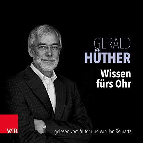 Wissen fürs Ohr: Etwas mehr Hirn, bitte / Männer - Das schwache Geschlecht und sein Gehirn / Die Macht der inneren Bilder / Bedienungsanleitung für ein menschliches Gehirn