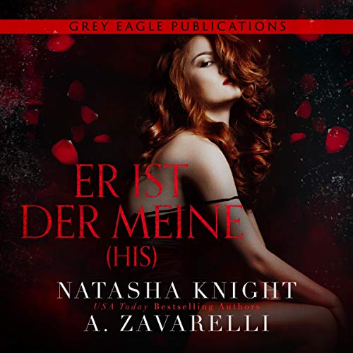 His – Er ist der Meine (Untrennbar Verbunden Ein Dark Romance Duett 2)