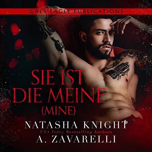 Mine - Sie ist die Meine: (Untrennbar Verbunden Ein Dark Romance Duett 1)
