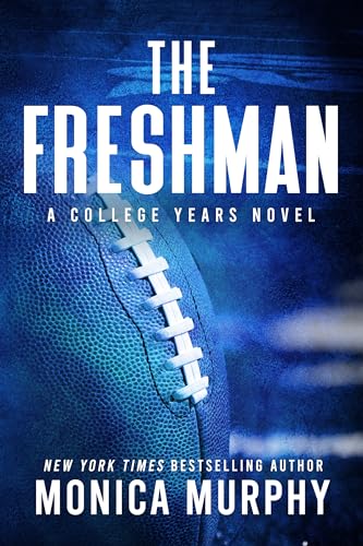 The Freshman (College Years Book 1)