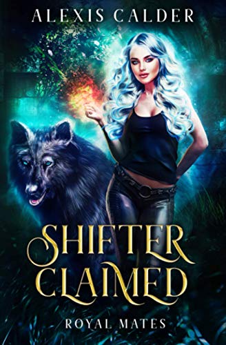 Shifter Claimed: Royal Mates