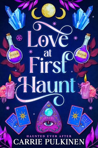 Love at First Haunt: A Ghostly Paranormal Romance (Haunted Ever After Book 1)