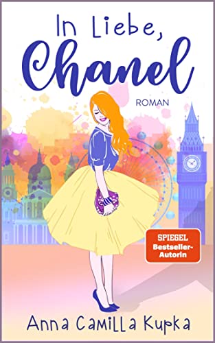In Liebe, Chanel: Roman (Sophie Vanderbilt 1)