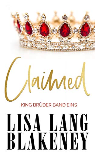 Claimed: KING BRÜDER BAND EINS (The King Brothers1)