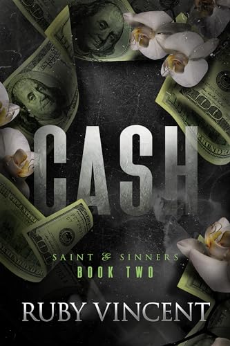 Cash: A Dark Reverse Harem Romance (Saint and Sinners Book 2)