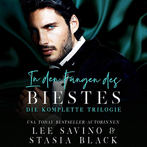 In den Fängen des Biestes: Die komplette Trilogie [The Complete Trilogy]