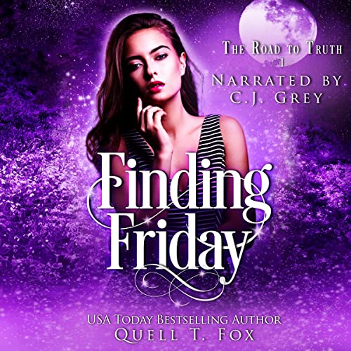 Finding Friday: The Road to Truth, Book 1