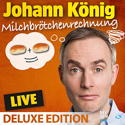 Milchbrötchenrechnung - Deluxe Version: Live