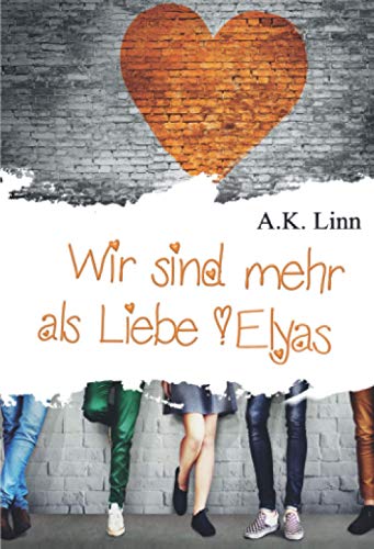 Wir sind mehr als Liebe - Elyas