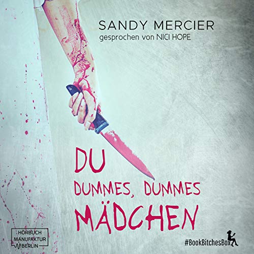 Du dummes, dummes Mädchen: BookBitchesBox 7