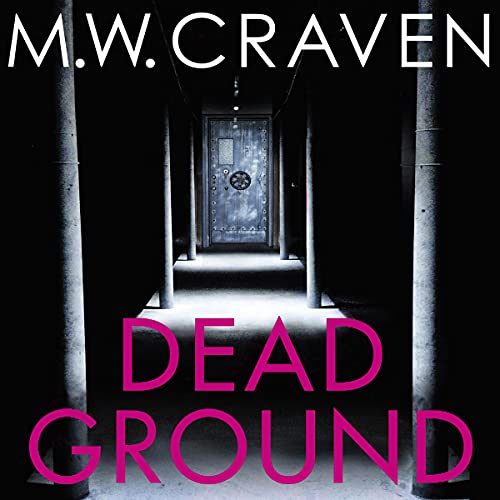 Dead Ground: Washington Poe, Book 4