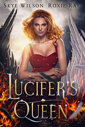 Lucifer's Queen: A Paranormal Fantasy Romance (Married To The Devil Book 2)