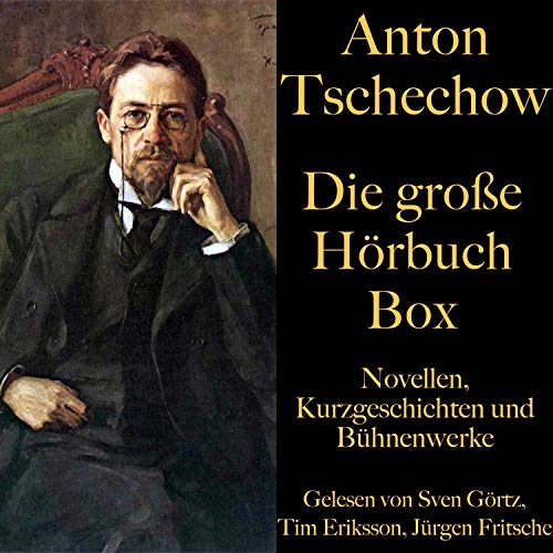 Anton Tschechow - Die große Hörbuch Box: Novellen, Kurzgeschichten und Bühnenwerke